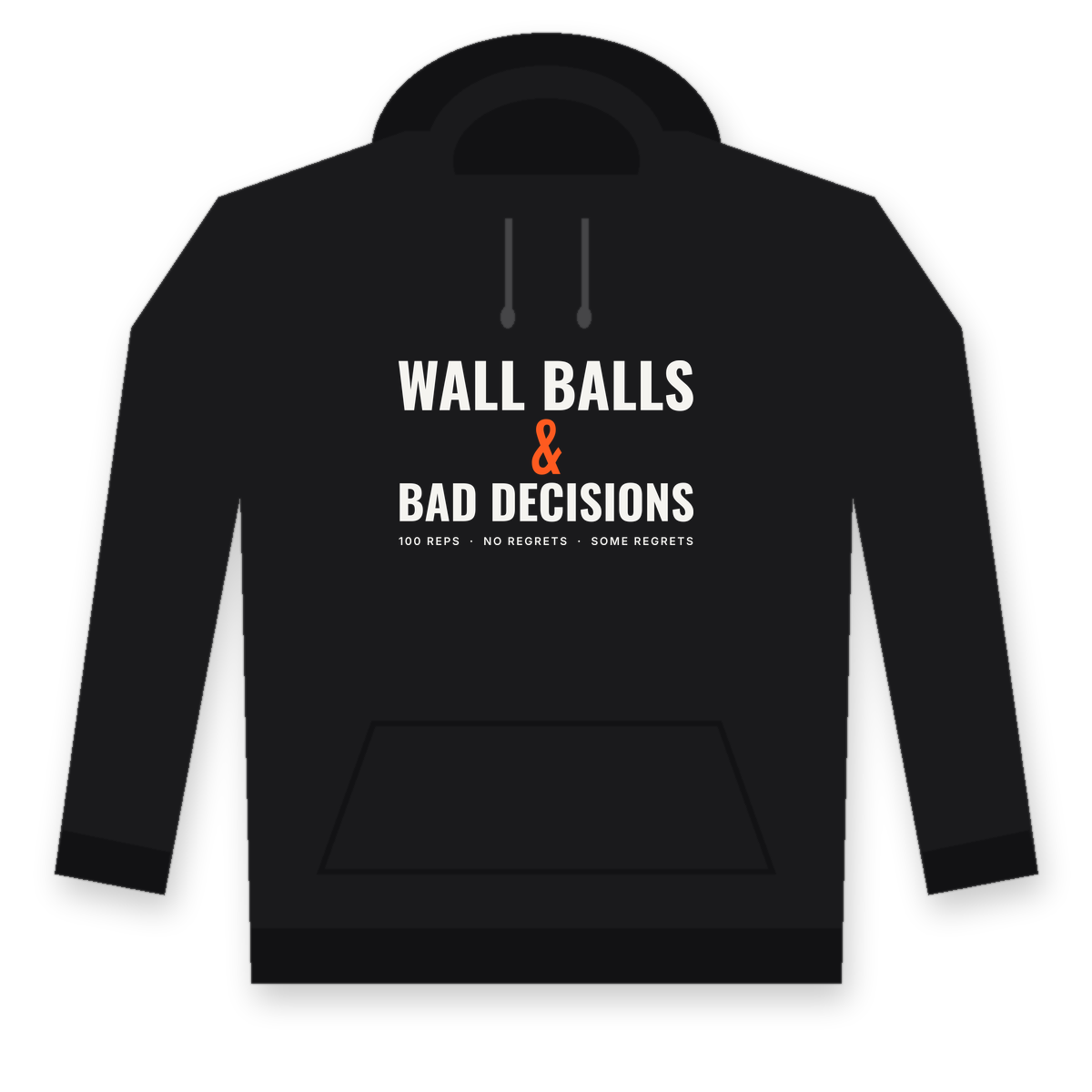Wall Balls & Bad Decisions Brushed Fleece Pullover Hoodie — Heavyweight Gym Warmup Hoodie