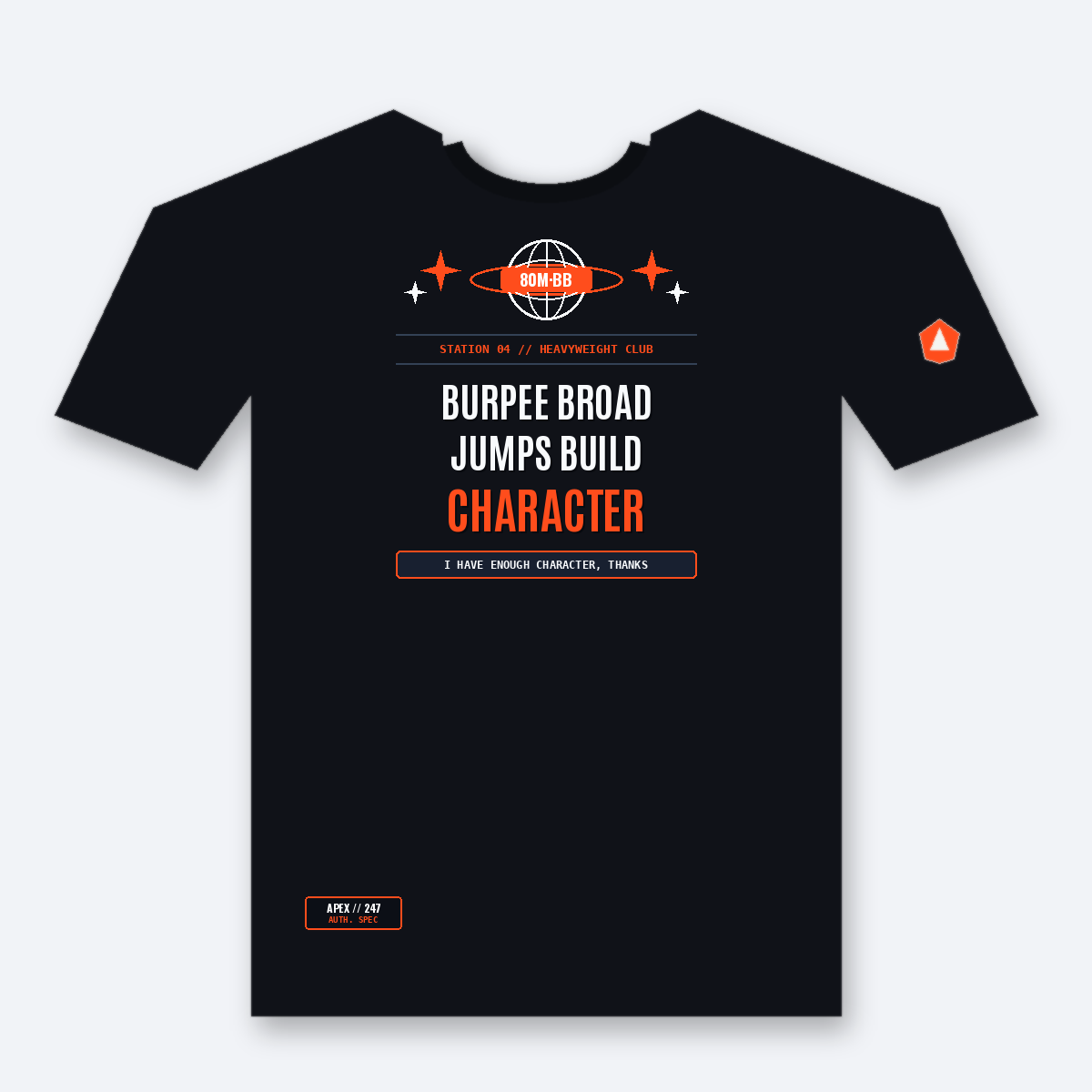 Burpee Broad Jumps Build Character Training Tee — Functional Conditioning Workout Shirt